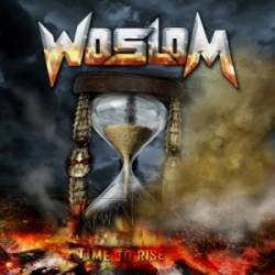 Woslom : Time to Rise